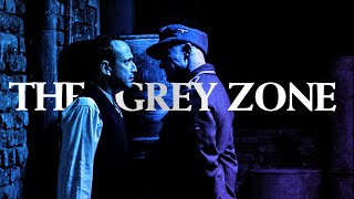 The Holocaust is Not a Metaphor: The Grey Zone (2001)