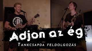 Video thumbnail of "Tankcsapda - Adjon Az Ég | Akusztikus Feldolgozás | Gedeon Reflects"