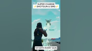 Supercharge SMG & Shotgun In #1v1witheverygun