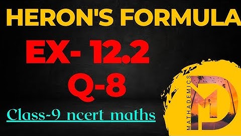 Class 9 Maths | Chapter 12 | Exercise 12.2 Q8 | Heron