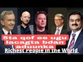 5 TA QOF EE UGU LACAGTA BADAN ADUUNKA Top 5 Reachest Person In The World