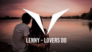 Lenny - Lovers Do (Audio)