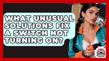 What Unusual Solutions Fix A Switch Not Turning On? - Joystick Generations