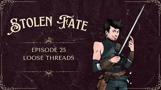 Pathfinder 2E: Stolen Fate | Episode 25 