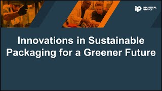 Innovations in Sustainable Packaging for a Greener Future