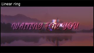 linear ring - waiting for you // adofai
