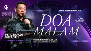 Download Lagu Ibadah DOA MALAM GSJS - Ps. Djajadi Sutanto - Pk.19.00 (24 September 2026) Download Lagu Ibadah DOA MALAM GSJS - Ps. Djajadi Sutanto - Pk.19.00 (24 September 2026)