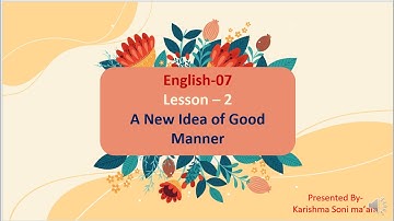 34 |Digital Lecture| Class-07| English- " A New Idea of Good Manners"|