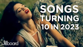 Songs That Turn 10 Years Old In 2023