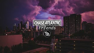 Chase Atlantic - Friends (1 hour loop)