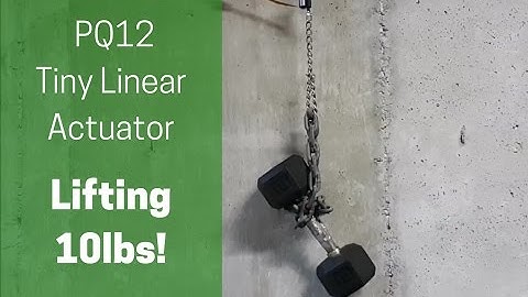 Tiny PQ12 Linear Actuator Lift Test