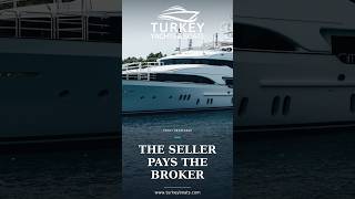 Turkish Yacht Broker: Who Actually Pays Them?