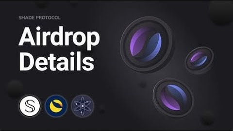 Secret Network (SCRT) airdrop of Shade Protocol to all Secret stakers ATOM airdrop season