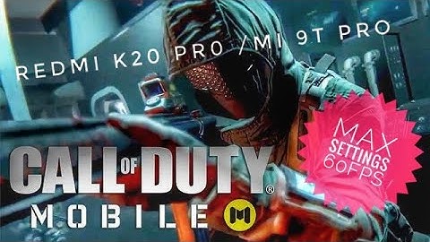 Call of Duty Mobile Redmi K20 pro / Mi9T pro gameplay 60fps max settings