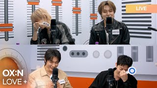 OX:N (오엑스엔) - LOVE   | K-Pop Live Session | Radio’n Us