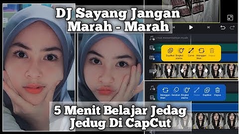 Tutorial Edit Jedag Jedug Capcut DJ SAYANG ADA APA x GLOW UP || JJ Tipis x Shake