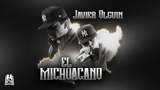 Javier Olguin - El Michoacano [En Vivo]