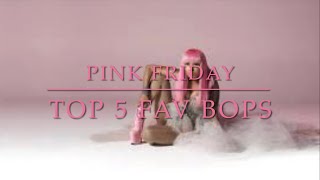 Nicki Minaj / Pink Friday top 5 songs