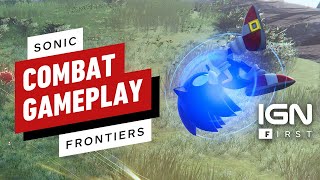 Sonic Frontiers: Combat Gameplay | IGN First