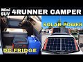 Amazing SUV 4Runner Camper DC FRIDGE and POWER with SOLAR- Bye bye FRONT SEAT!