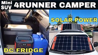 Amazing SUV 4Runner Camper DC FRIDGE and POWER with SOLAR- Bye bye FRONT SEAT!