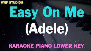 Adele - Easy On Me (PIANO KARAOKE LOWER KEY)