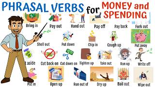 24 Phrasal Verbs For Money And Spending — Sound Professional In English