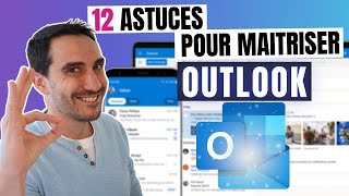 12 astuces pour être un pro d'Outlook