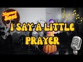 I Say A Little Prayer / Aretha Franklin (Nigawa Soul)