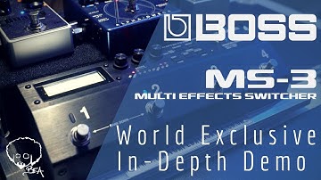 BOSS MS-3 World Exclusive In Depth Demo