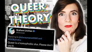 The History of and Controversy Around the Word Queer.