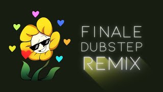 UnderTale OST - Finale Dubstep Remix [Full Song] [2020 Remix]
