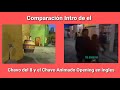 Comparación Opening de el Chavo Animado y el Chavo del 8 (Intro Fan-made) En Ingles.