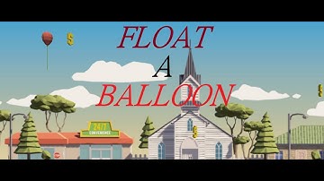 Float A Balloon (Unity Challenge 3 - Balloons, Bombs, & Booleans) with Scripting