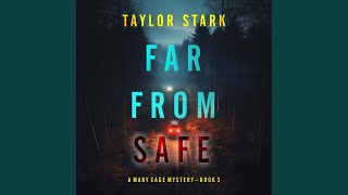 Chapter 148 - Far from Safe (A Mary Cage Fbi Suspense Thriller—Book 3)