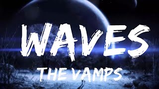 The Vamps - Waves (Lyrics)