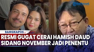 Resmi Raisa Sudah Layangkan Gugatan Cerai ke Hamish Daud, Sidang November Jadi Penentu