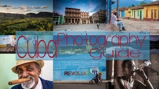 Cuba Photography Guide