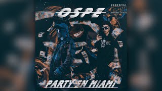 OSPE-PARTY EN MIAMI🏝️