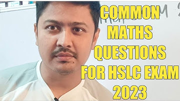 Important Common MCQ Maths Question For HSLC EXAM 2023