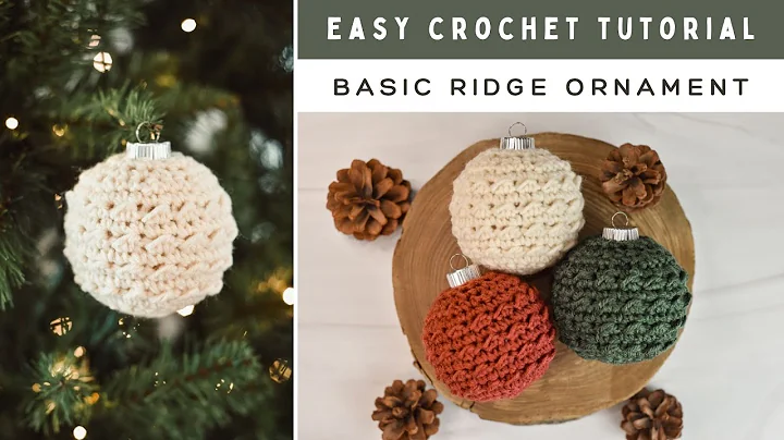 Basic Ridge Ornament Crochet Tutorial - Quick and Easy Crochet Christmas Ornament Pattern