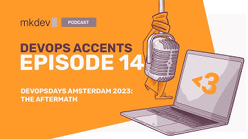 devopsdays Amsterdam 2023: The Aftermath | DA #14