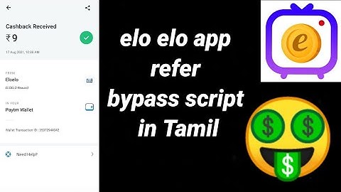 #Earnmoneytamil elo elo app refer bypass script Tamil 🤑