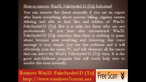Remove Win32 FakeSysdef-D [Trj]: Follow effective video tutorial on it