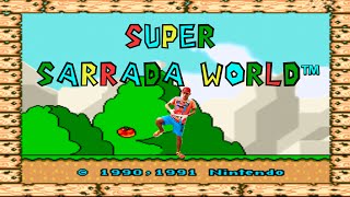 Super Sarrada World (Original)