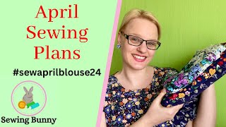 April Sewing Plans #sewaprilblouse24