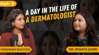 Behind the Scenes: Real Day in the Life of a Dermatologist | Dr. Arundha Infinity Dermatology Union Square