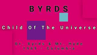 BYRDS-Child Of The Universe (vinyl)