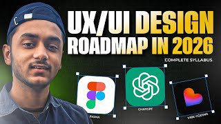 How to Learn UI/UX Design In 2026 with AI | Full Syllabus