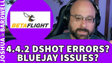 X12 Dshot Errors On 4.4.2? Bluejay 0.16 Rollback? - FPV Questions